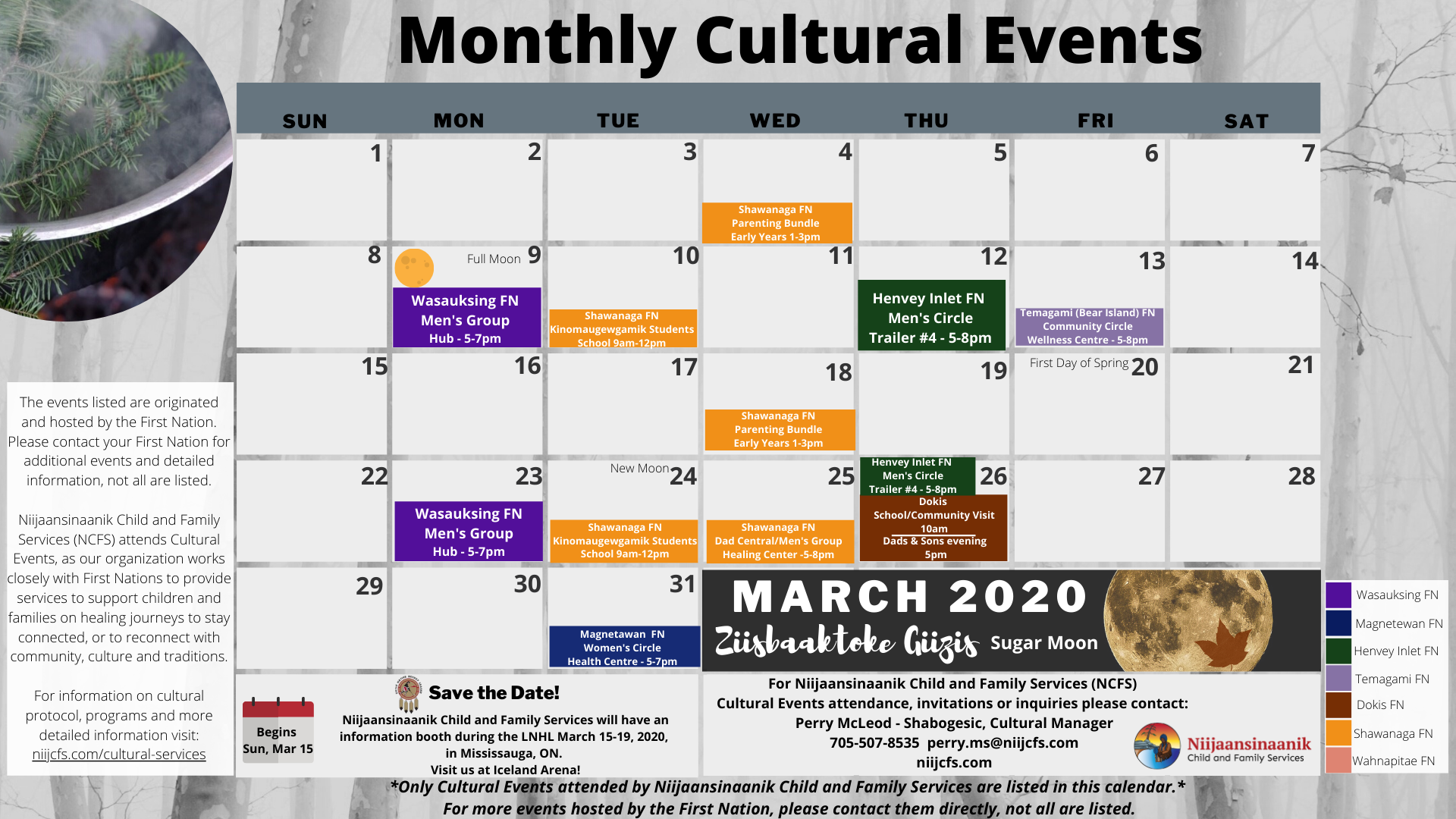 Culture Events March 2020 • Niijaansinaanik Child and Family Services