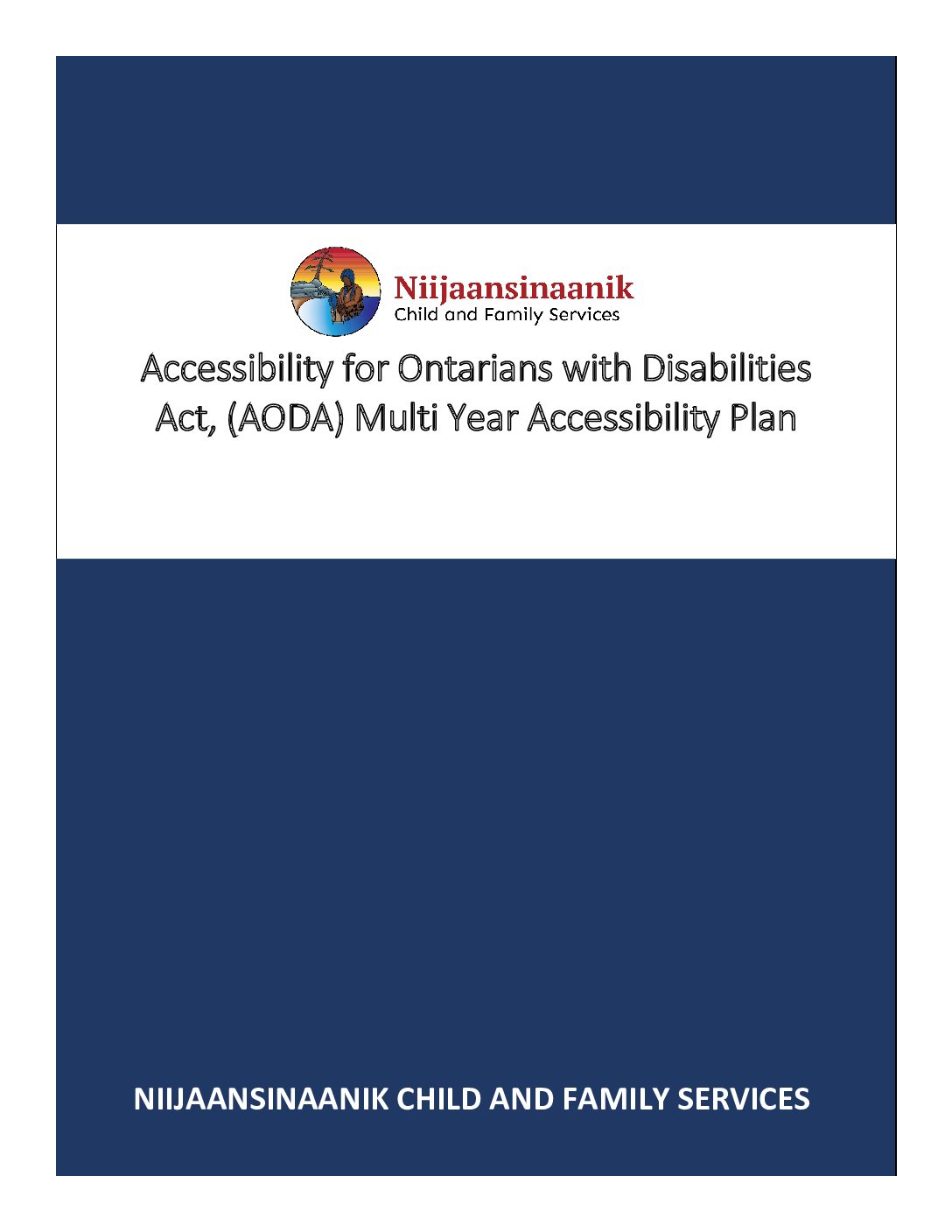 Accessibility for Ontarians with Disabilities Act, (AODA) Multi Year Accessibility Plan